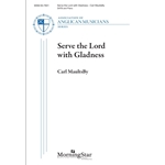 Serve the Lord with Gladness