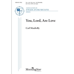 You, Lord, Are Love