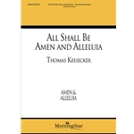 All Shall Be Amen and Alleluia