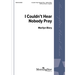 I Couldn't Hear Nobody Pray