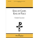 King of Glory, King of Peace