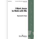 I Want Jesus to Walk with Me