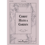 Christ Hath A Garden