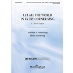 Let All the World in Every Corner Sing