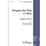 Prepare the Way O Zion