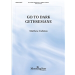 Go To Dark Gethsemane