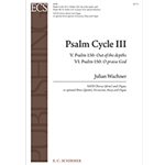 Psalm Cycle III: 5. Psalm 130 & 6. Psalm 150