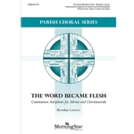 The Word Became Flesh