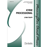Kyrie Processional (Choral Score)