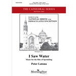 I Saw Water: Music for the Rite of Sprinkling