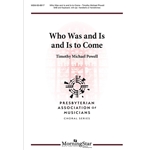 Who Was and Is and Is to Come