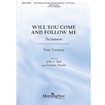 Will You Come and Follow Me - The Summons