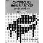 Contemporary Hymn Reflections For The Church Year