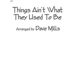 Things Ain't What They Used To Be