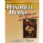 Handbell Hymns For Advent & Christmas