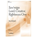 Sov'reign Lord Creator Righteous One