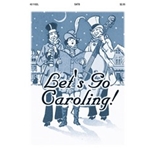 Let's Go Caroling