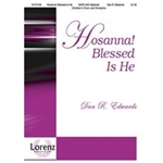 Hosanna Blessed Is He