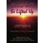 Christ Will Be Lifted Up