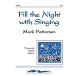 Fill The Night With Singing