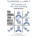 All Creatures Of Our God And King