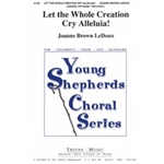 Let The Whole Creation Cry Alleluia
