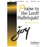 Praise To The Lord Hallelujah