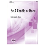Be A Candle Of Hope