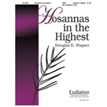 Hosannas In The Highest