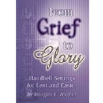 From Grief To Glory