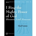 I Sing The Mighty Power Of God