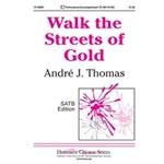 Walk The Streets Of Gold