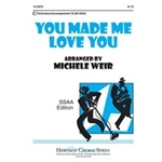 You Made Me Love You