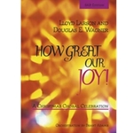 How Great Our Joy
