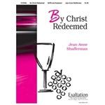 By Christ Redeemed