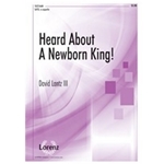 Heard About A Newborn King