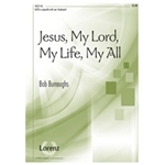 Jesus My Lord My Life My All