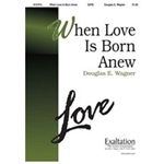 When Love Is Born Anew
