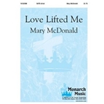 Love Lifted Me