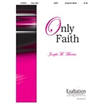 Only Faith