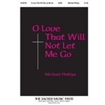 O Love That Will Not Let Me Go