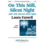 On This Still Silent Night