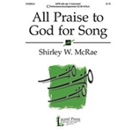 All Praise To God For Song