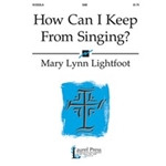 How Can I Keep From Singing