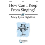 How Can I Keep From Singing