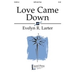 Love Came Down