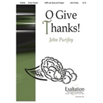 O Give Thanks