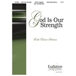 God Is Our Strength