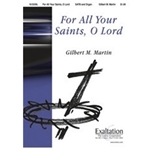 For All Your Saints O Lord
