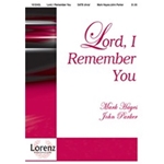 Lord I Remember You